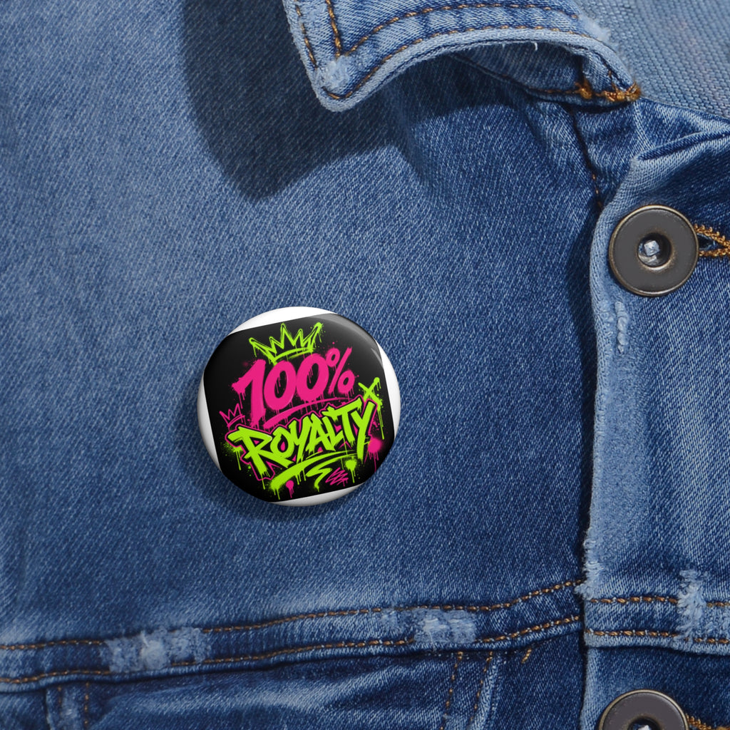 💯 Royalty🔥🔥Custom Pin Buttons
