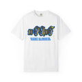"100 PROOF THE LABEL'' Unisex Garment-Dyed T-shirt