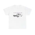 In My White Tee ' Unisex Heavy Cotton Tee